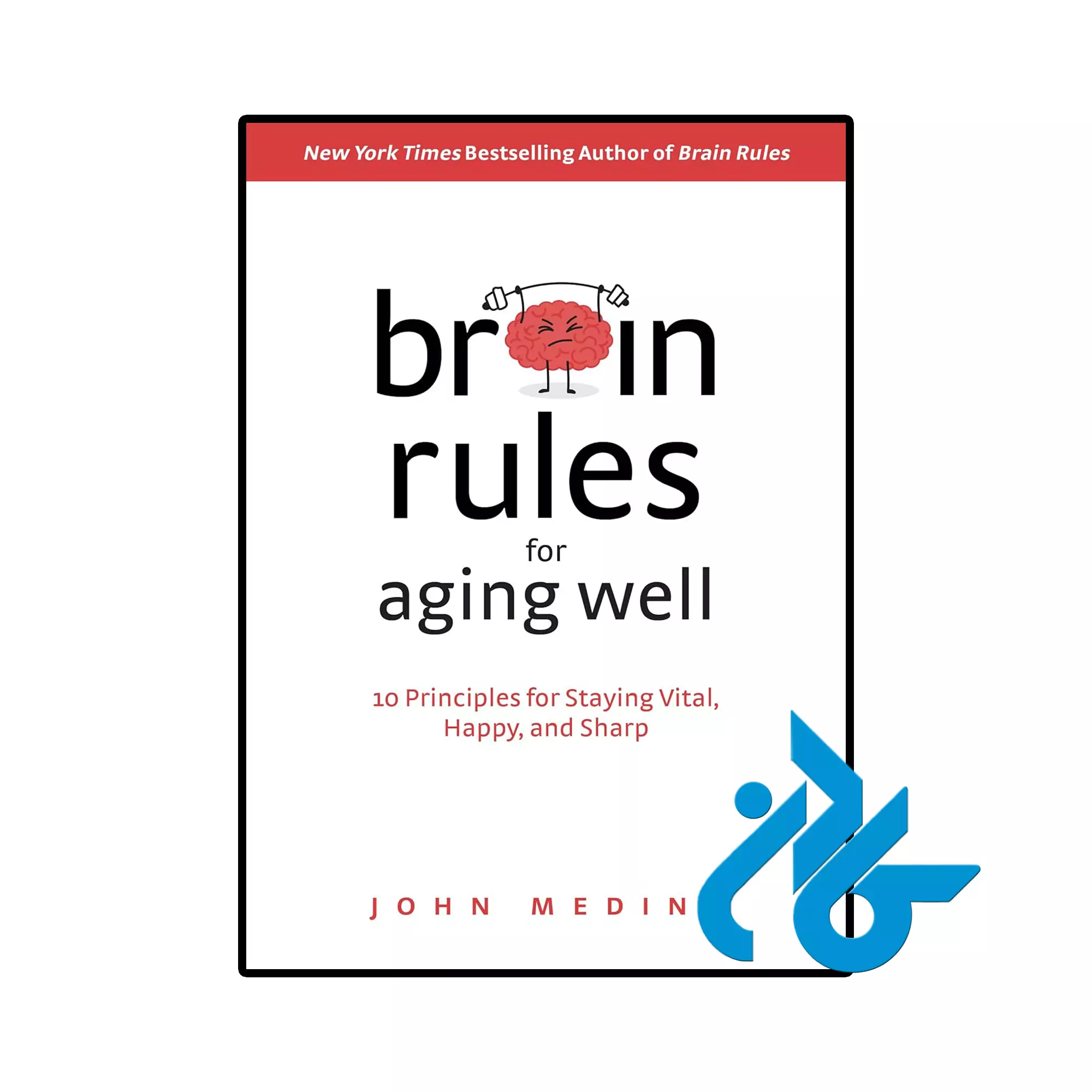 Brain Rules for Aging Well خرید و قیمت کتاب Brain Rules for Aging Well از فروشگاه کادن