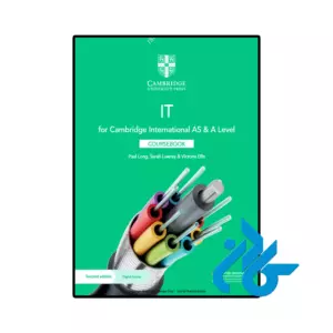 خرید و قیمت کتاب Cambridge International AS A Level IT Coursebook از فروشگاه کادن