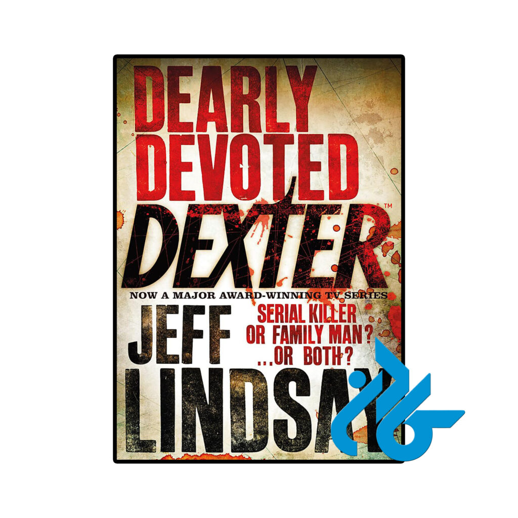 خرید و قیمت کتاب Dearly Devoted Dexter از فروشگاه کادن