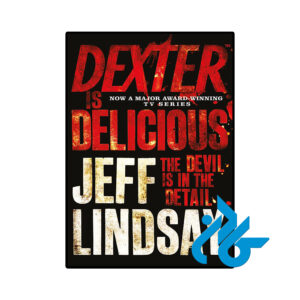 خرید و قیمت کتاب Dexter is Delicious از فروشگاه کادن