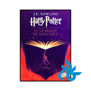 خرید و قیمت رمان فرانسوی Harry Potter et Le Prince De Sang mele از فروشگاه کادن