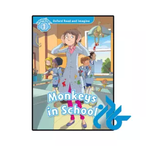 خرید و قیمت کتاب Oxford Read and Imagine 1 Monkeys in School از فروشگاه کادن