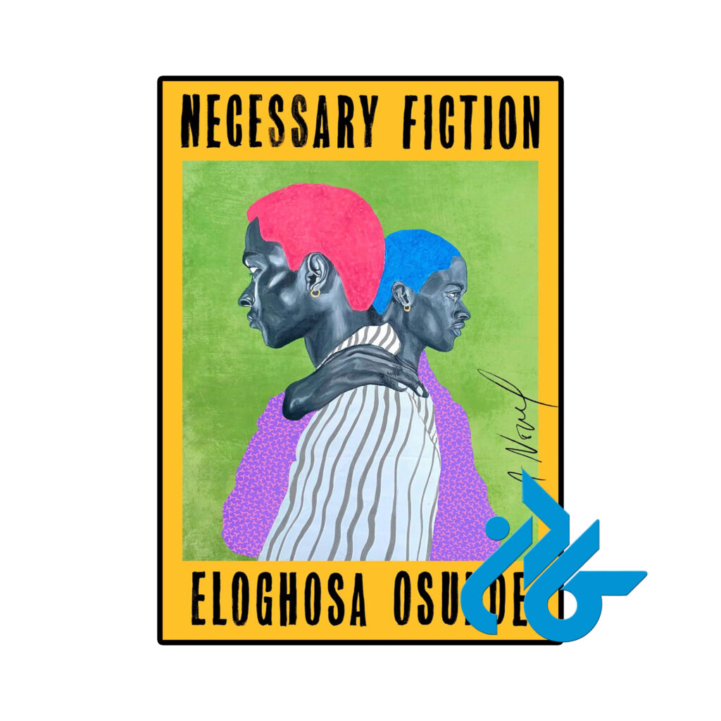خرید و قیمت کتاب Necessary Fiction از فروشگاه کادن