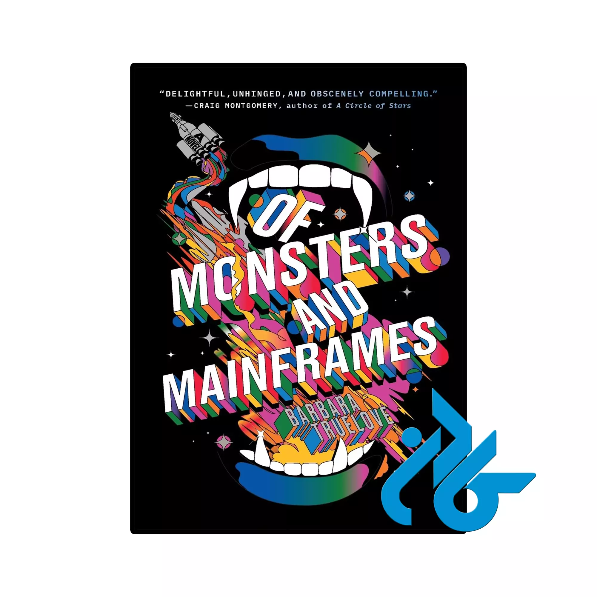 Of Monsters and Mainframes خرید و قیمت کتاب Of Monsters and Mainframes از فروشگاه کادن