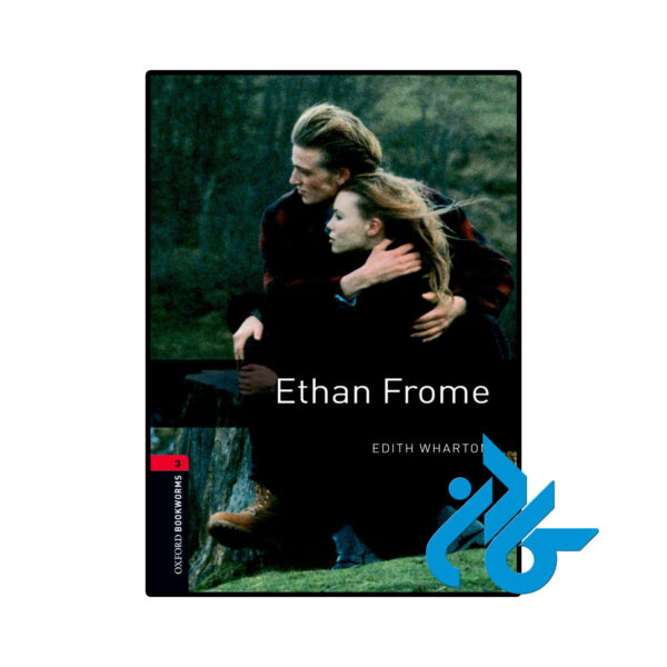 خرید و قیمت کتاب Oxford Bookworms Library Level 3 Ethan Frome از فروشگاه کادن