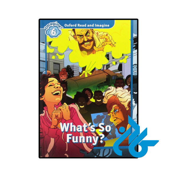 خرید و قیمت کتاب Oxford Read and Imagine 6 Whats So Funny از فروشگاه کادن