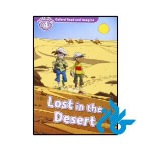 خرید و قیمت کتاب Oxford Read and Imagine 4 Lost in the Desert از فروشگاه کادن