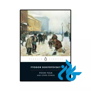 خرید و قیمت کتاب Poor Folk and Other Stories از فروشگاه کادن