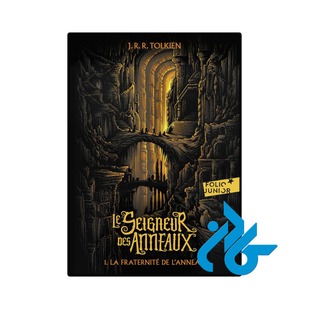 خرید و قیمت کتاب Seigneur Des Anneaux 1 از فروشگاه کادن
