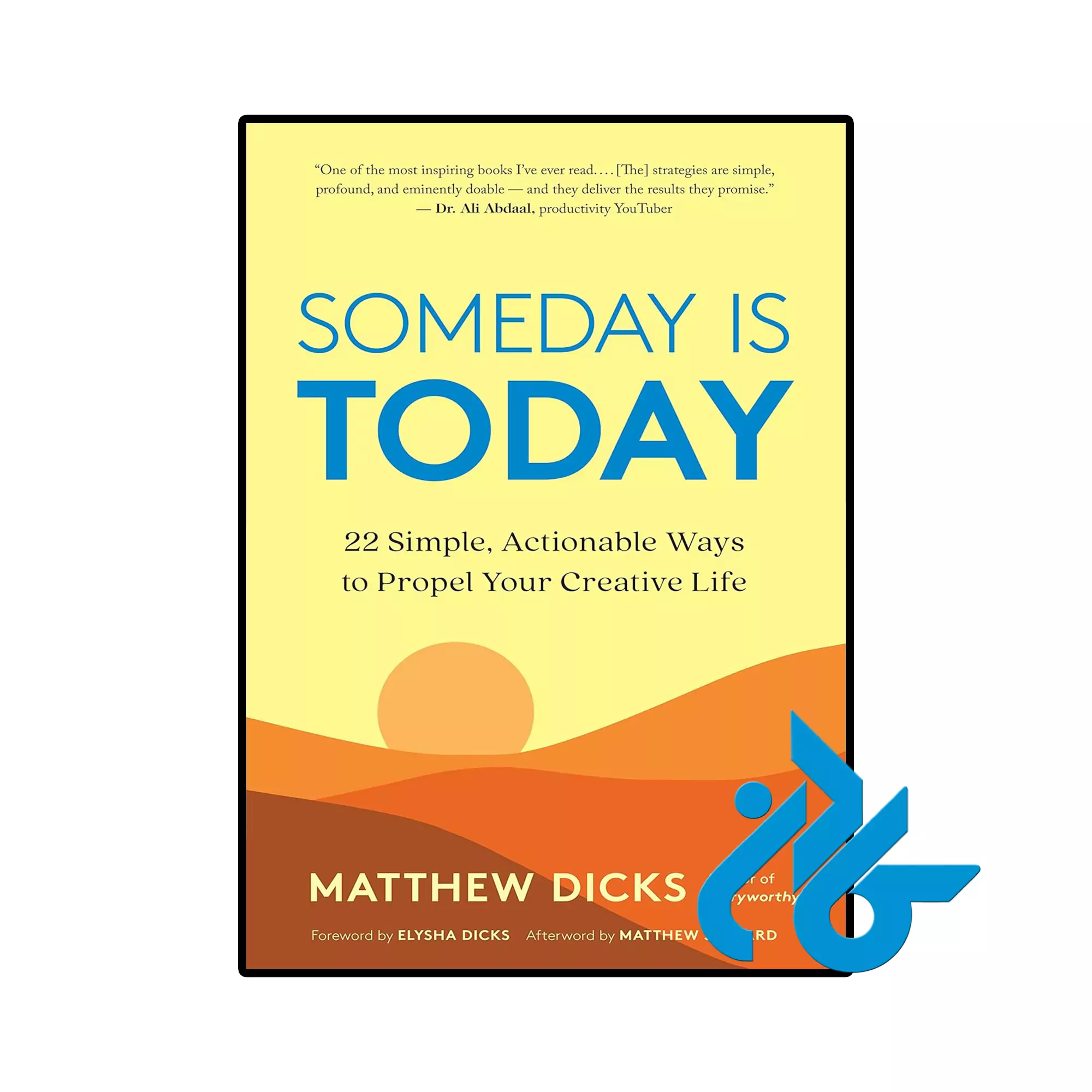 Someday Is Today خرید و قیمت کتاب Someday Is Today از فروشگاه کادن