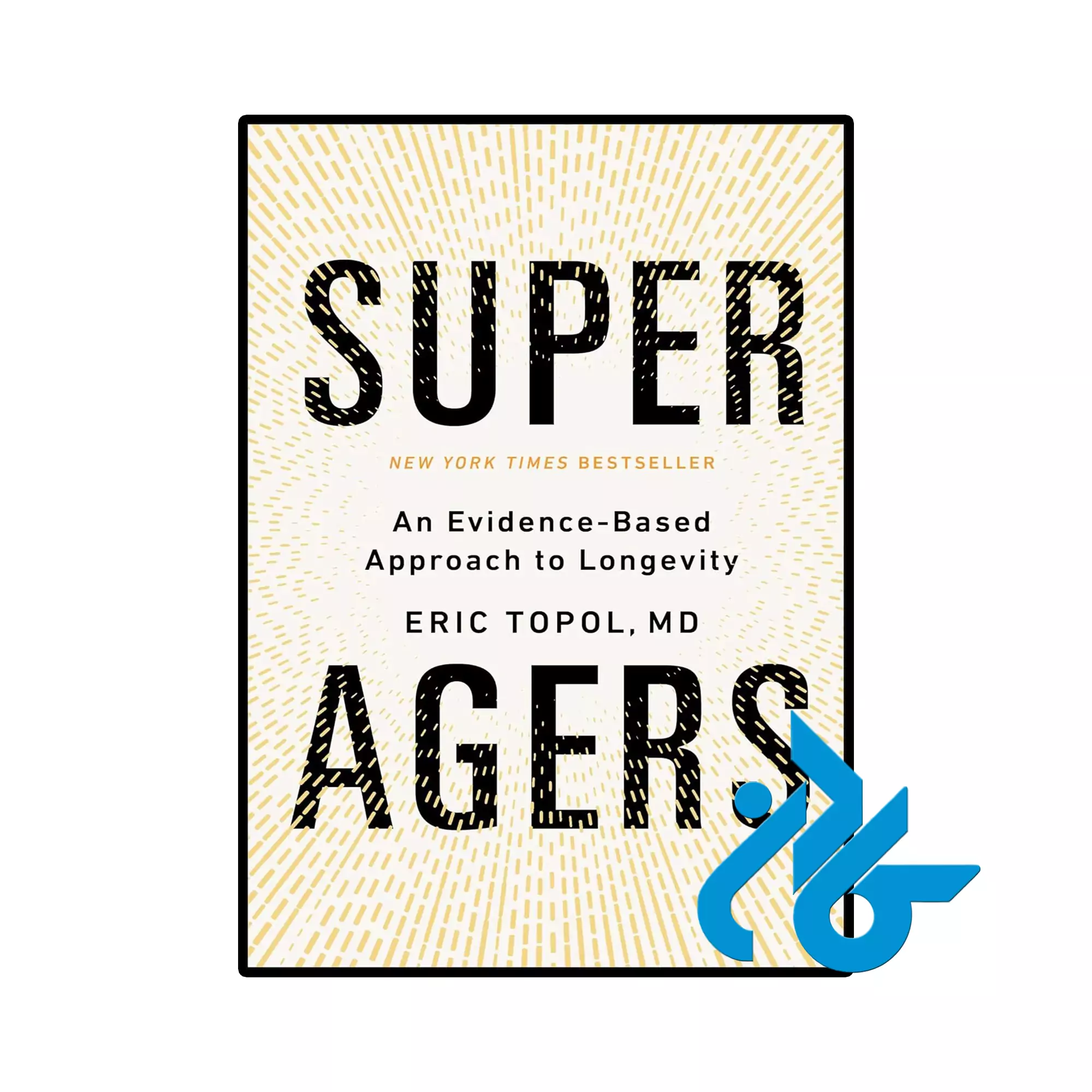 Super Agers خرید و قیمت کتاب Super Agers از فروشگاه کادن