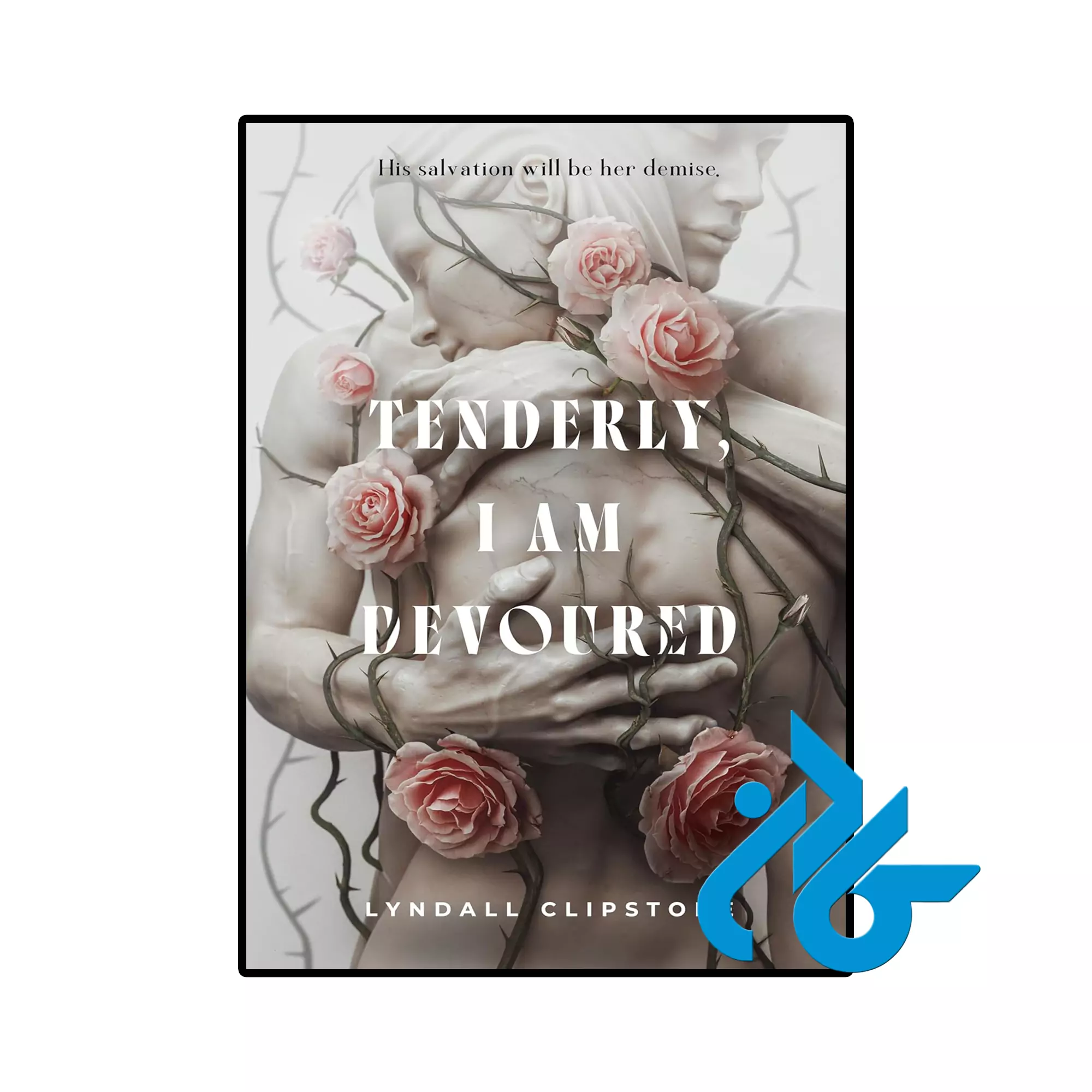 Tenderly I Am Devoured خرید و قیمت کتاب Tenderly I Am Devoured از فروشگاه کادن
