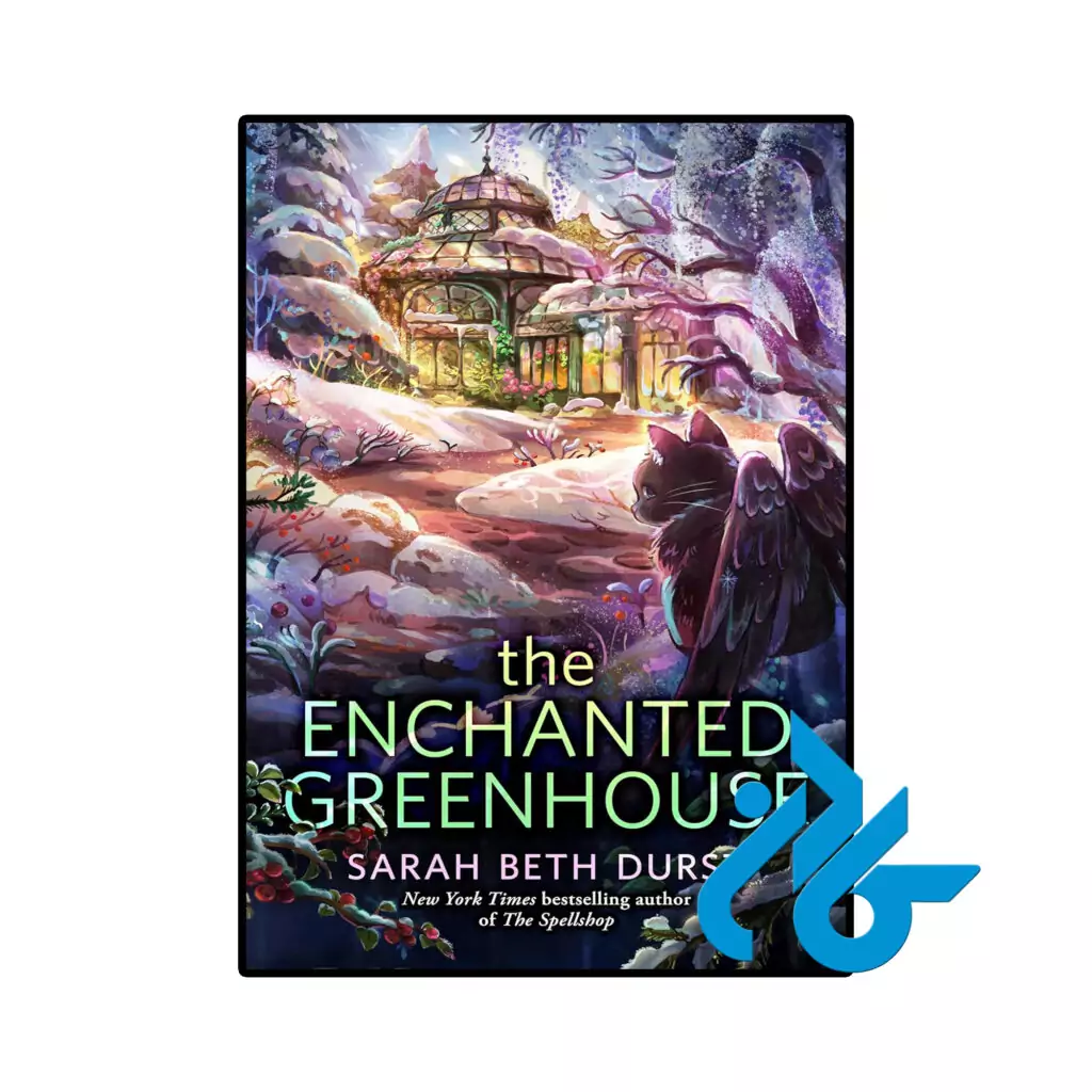 خرید و قیمت کتاب The Enchanted Greenhouse از فروشگاه کادن