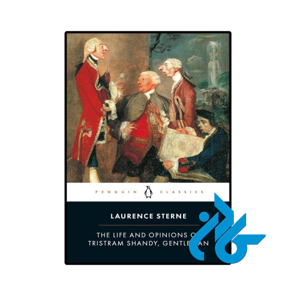 خرید و قیمت کتاب The Life and Opinions of Tristram Shandy Gentleman از فروشگاه کادن