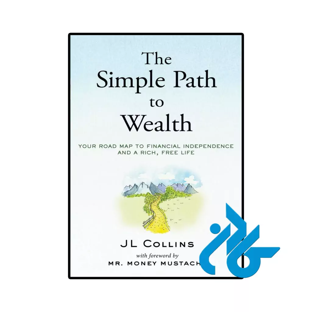 خرید و قیمت کتاب The Simple Path to Wealth از فروشگاه کادن