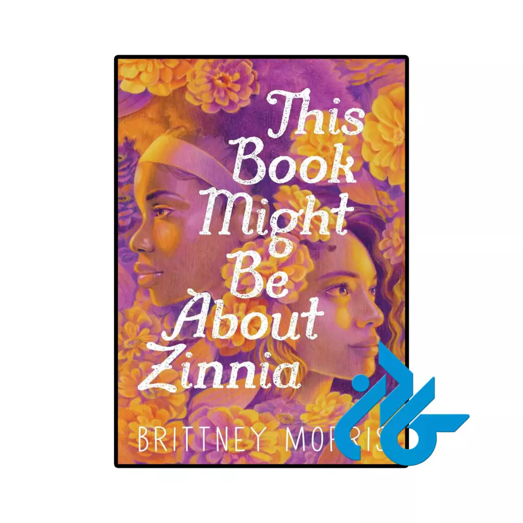 خرید و قیمت کتاب This Book Might Be About Zinnia از فروشگاه کادن
