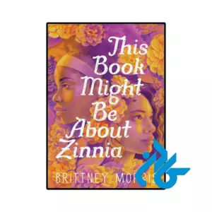 خرید و قیمت کتاب This Book Might Be About Zinnia از فروشگاه کادن