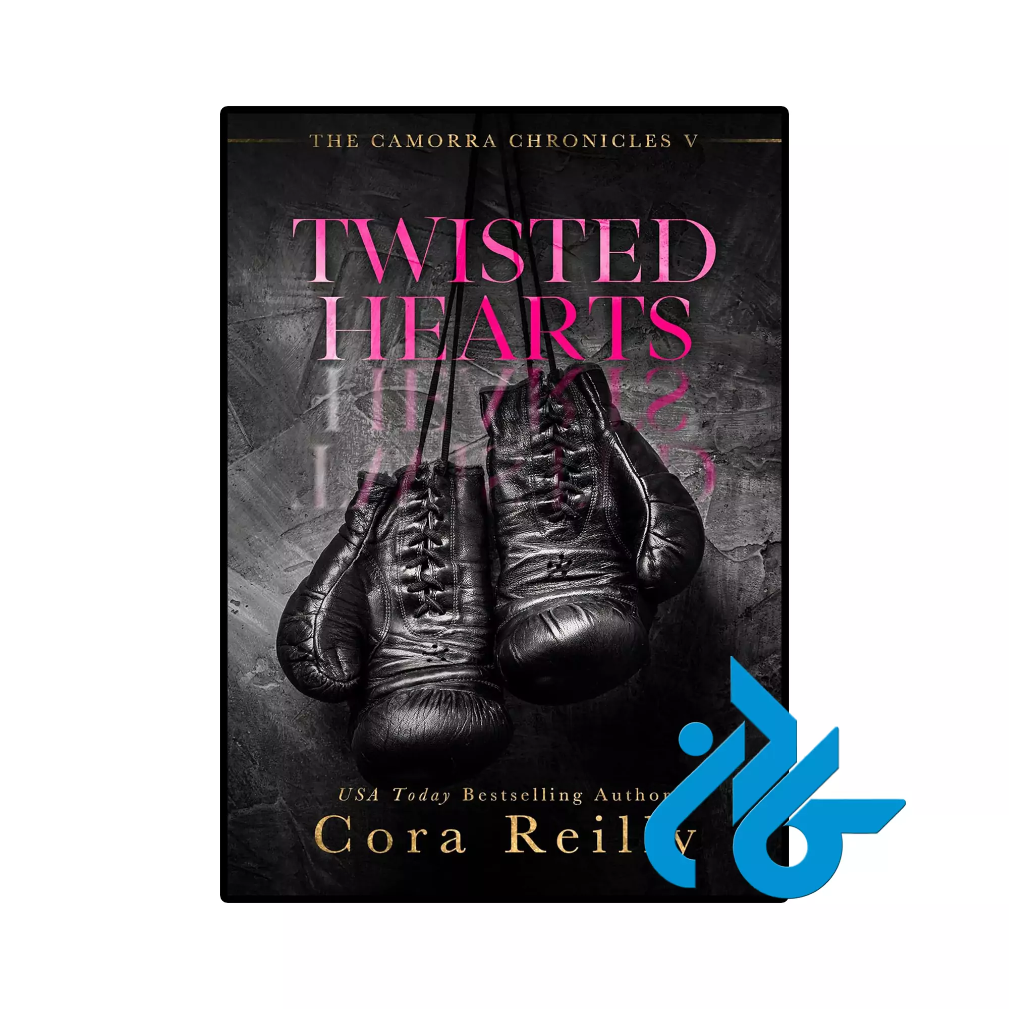 Twisted Hearts (The Camorra Chronicles Book 5) خرید و قیمت کتاب Twisted Hearts از فروشگاه کادن