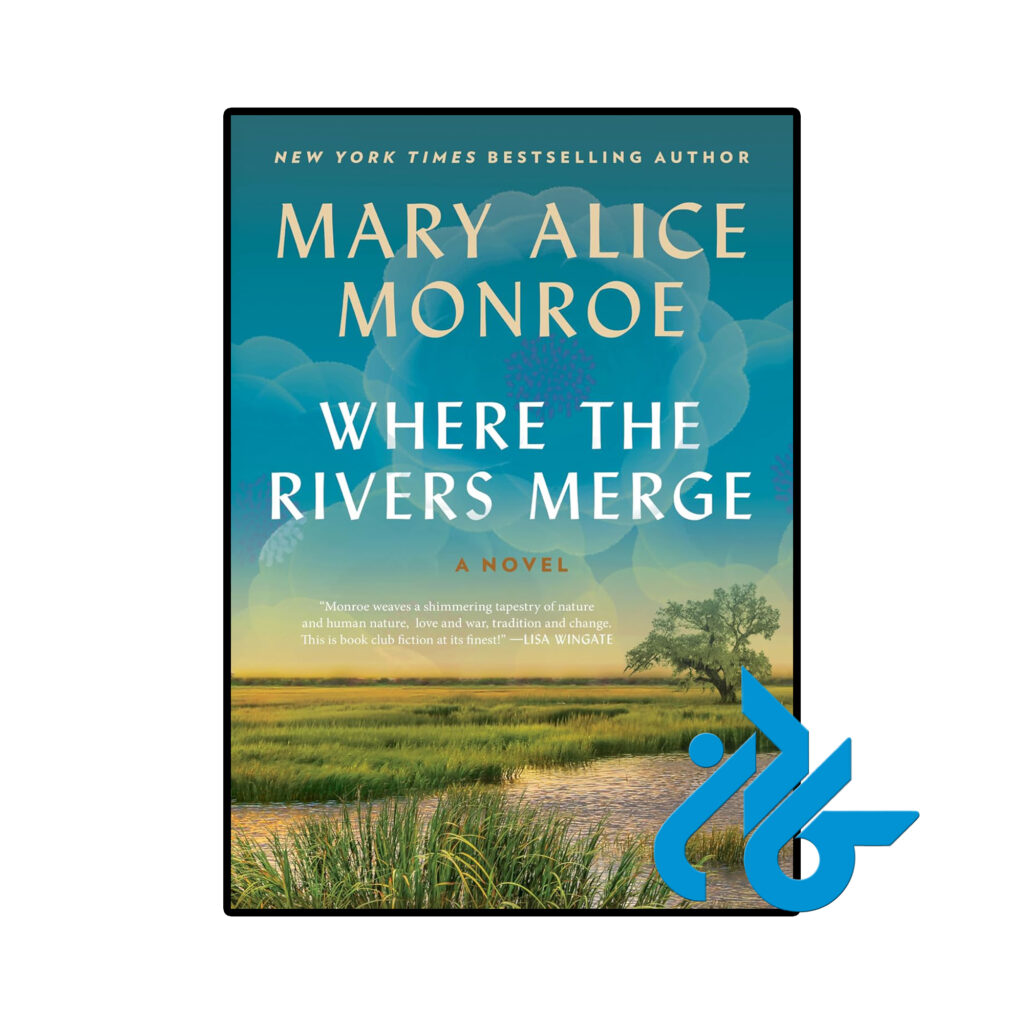 خرید و قیمت کتاب Where the Rivers Merge از فروشگاه کادن