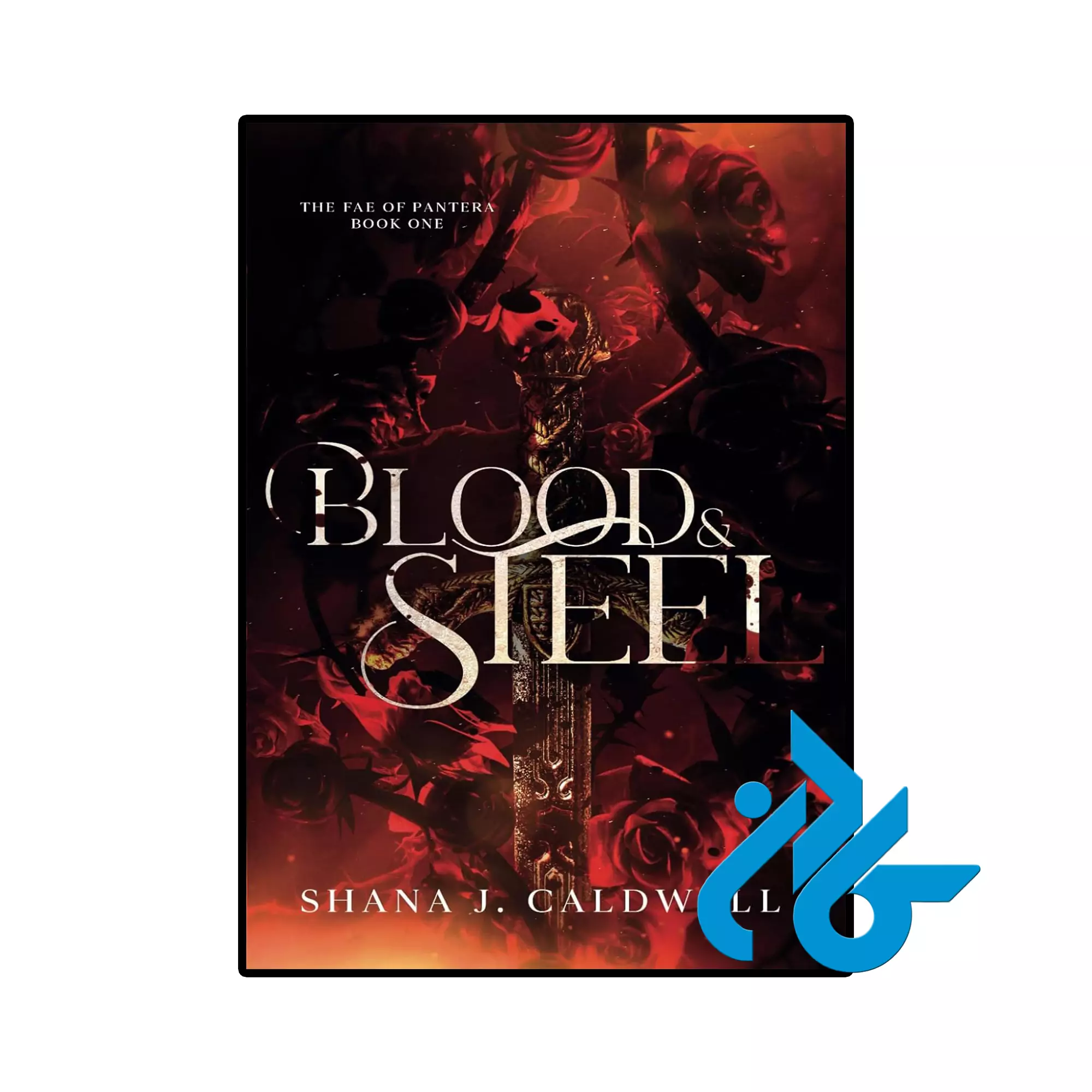 Blood & Steel خرید و قیمت کتاب Blood & Steel از فروشگاه کادن