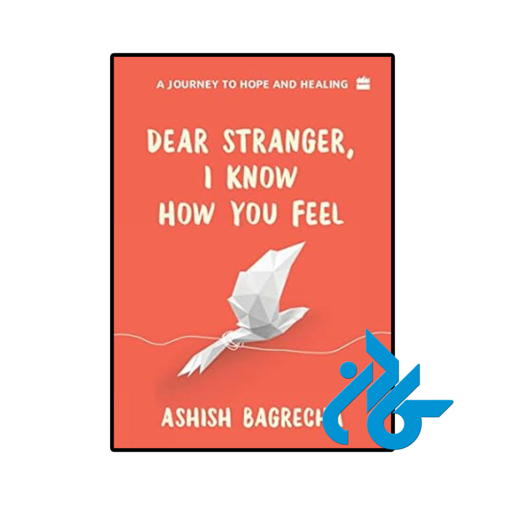 خرید و قیمت کتاب Dear Stranger I Know How You Feel از فروشگاه کادن