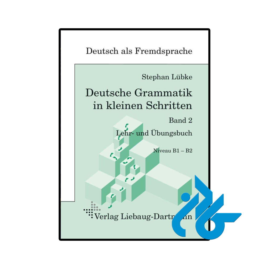 خرید و قیمت کتاب آلمانی Deutsche Grammatik in kleinen Schritten 2 از فروشگاه کادن
