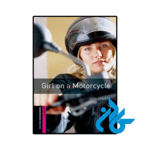خرید و قیمت کتاب داستان Oxford Bookworms Library Starter Girl on a Motorcycle از فروشگاه کادن