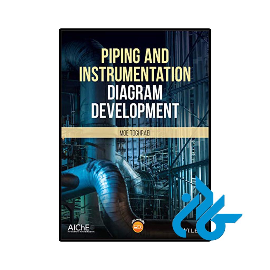خرید و قیمت کتاب Piping and Instrumentation Diagram Development از فروشگاه کادن