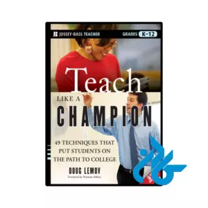 خرید و قیمت کتاب Teach Like a Champion از فروشگاه کادن