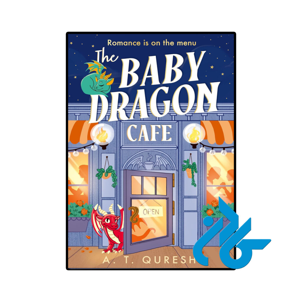 خرید و قیمت کتاب The Baby Dragon Cafe از فروشگاه کادن