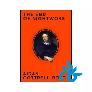 خرید و قیمت کتاب The End of Nightwork از فروشگاه کادن