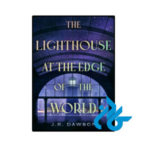 خرید و قیمت کتاب The Lighthouse at the Edge of the World از فروشگاه کادن