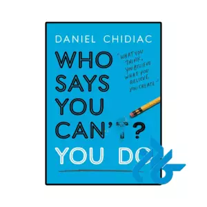 خرید و قیمت کتاب Who Says You Cant You Do از فروشگاه کادن