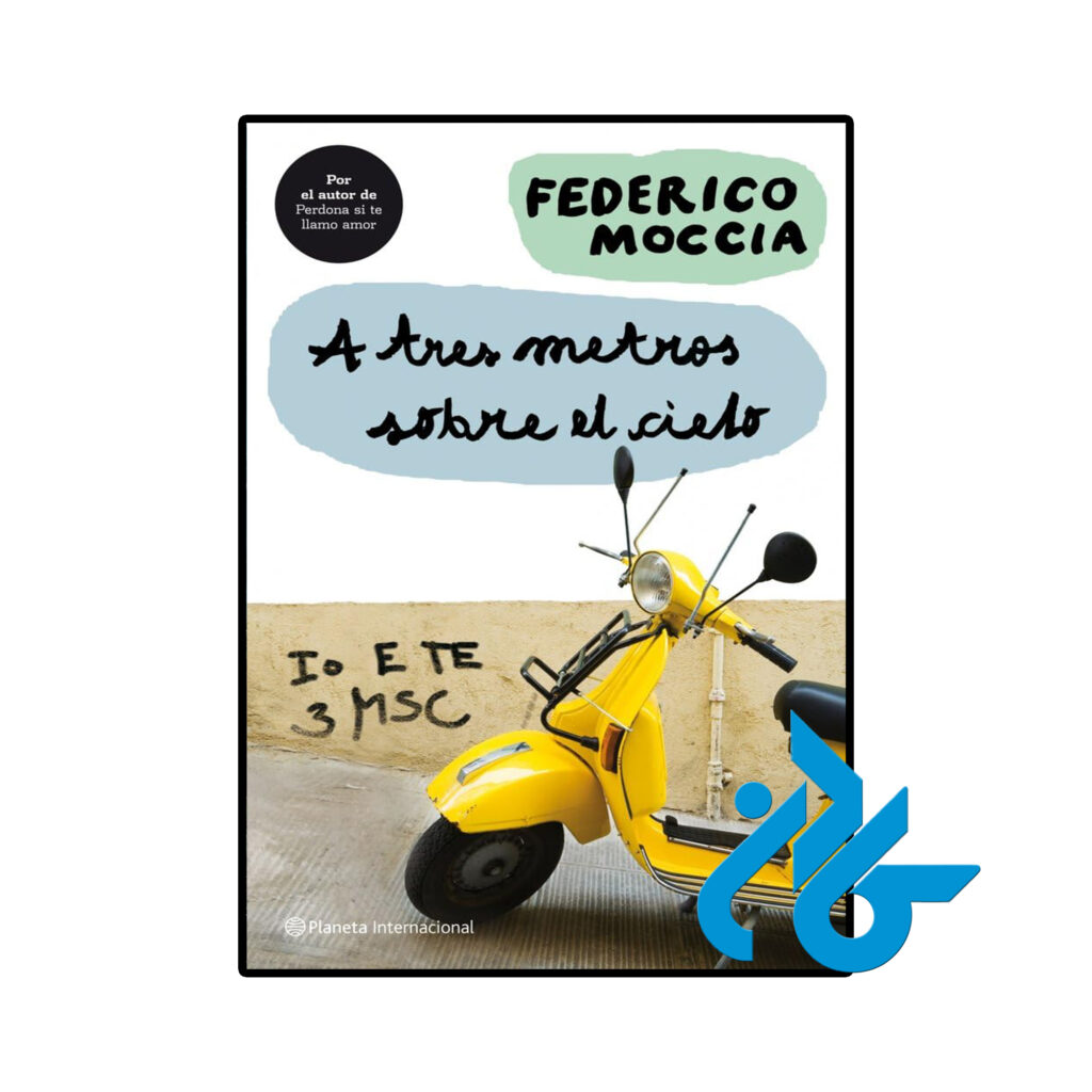 خرید و قیمت کتاب A tres metros sobre el cielo از فروشگاه کادن