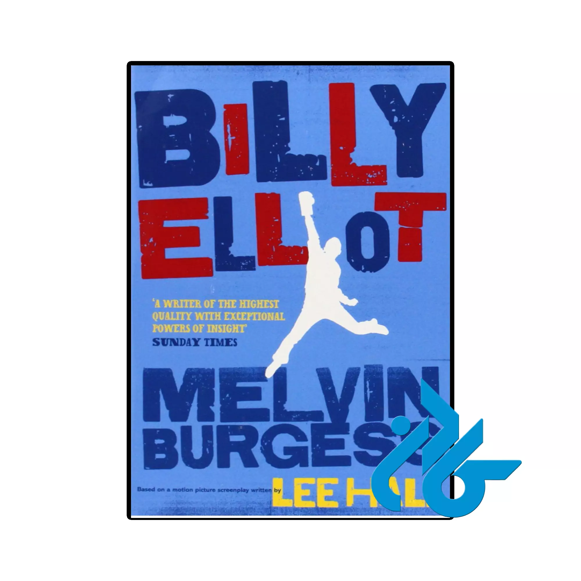 Billy Elliot English edition خرید و قیمت کتاب Billy Elliot English edition از فروشگاه کادن