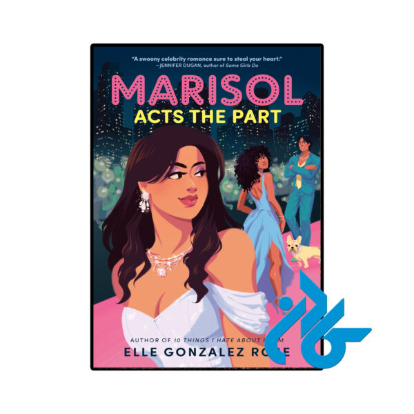 کتاب Marisol Acts the Part (رمان ماریسول نقش را بازی می‌کند) - تصویر 1