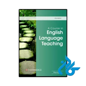 کتاب a course in english language teaching