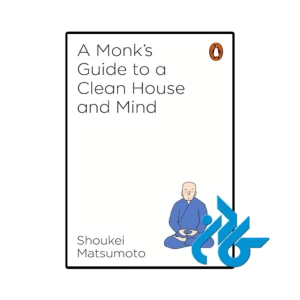 کتاب a monks guide to a clean house mind