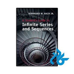 کتاب a students guide to infinite series and sequences