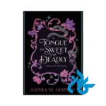 کتاب A Tongue so Sweet and Deadly