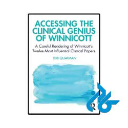 کتاب accessing the clinical genius of winnicott