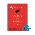 کتاب Afghanistan A Cultural and Political History