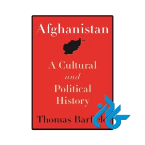 کتاب Afghanistan A Cultural and Political History