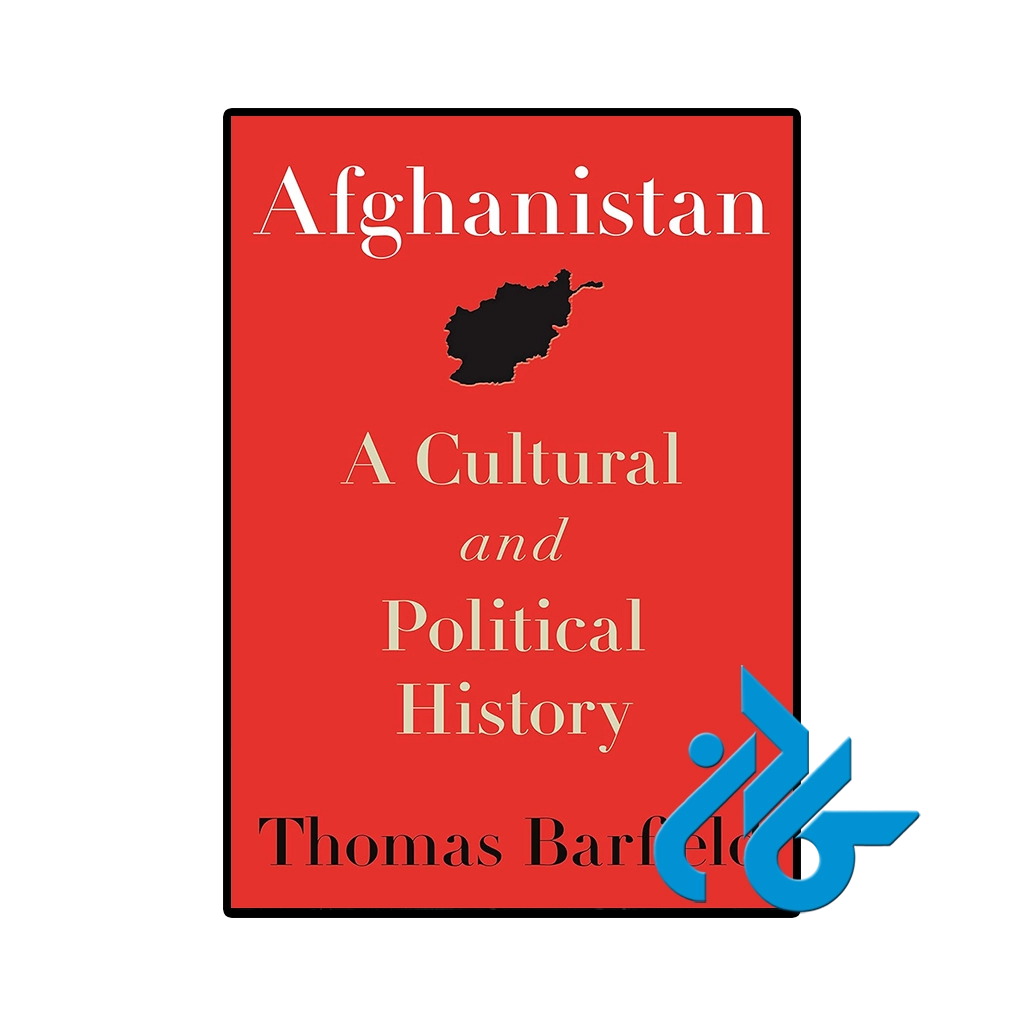 کتاب Afghanistan A Cultural and Political History
