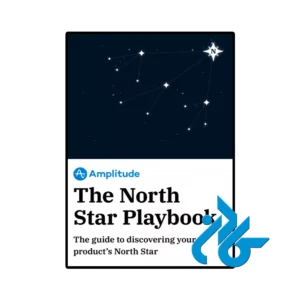 کتاب Amplitude The North Star Playbook