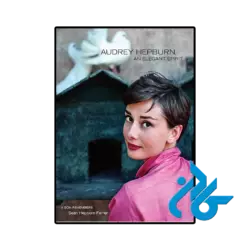 کتاب audrey hepburn an elegant spirit