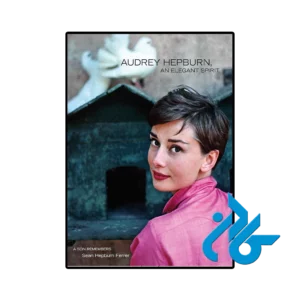 کتاب audrey hepburn an elegant spirit