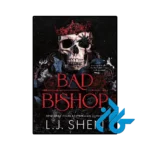 کتاب bad bishop