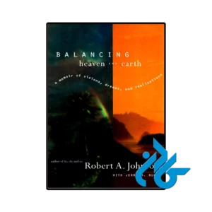 کتاب balancing heaven and earth