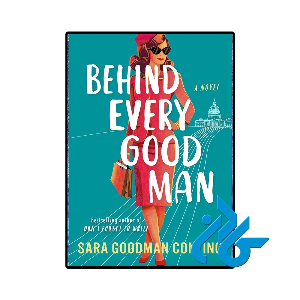 Behind Every Good Man-pic1 کتاب Behind Every Good Man